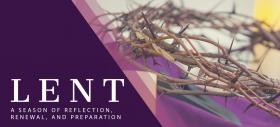 Lent: a Time of Preparation