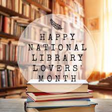 February is National Library Lovers Month