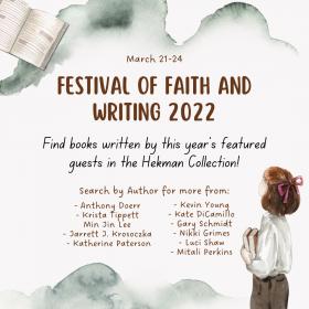 Festival of Faith and Writing Now Past...